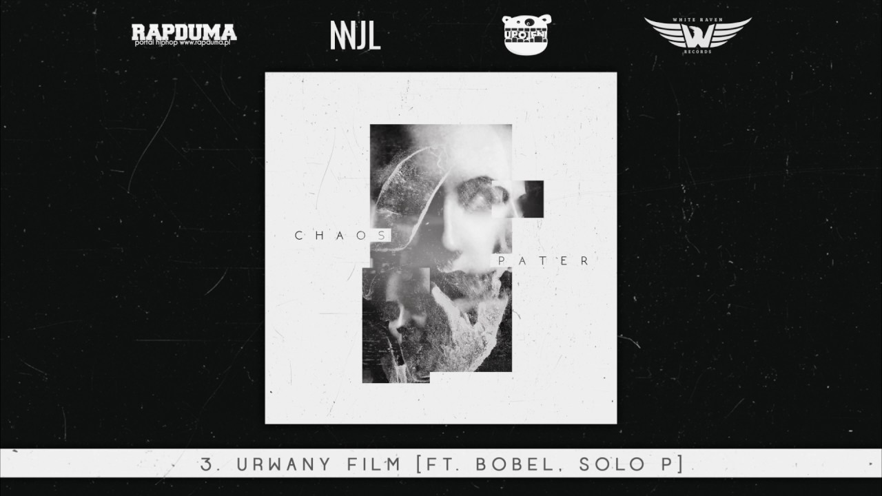 Pater - Urwany film feat. Solo P x Bobel