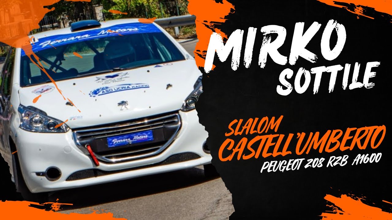 SLALOM CASTELL’UMBERTO 2025 // PEUGEOT 208 R2B A1600 by Ferrara Motors // MIRKO SOTTILE