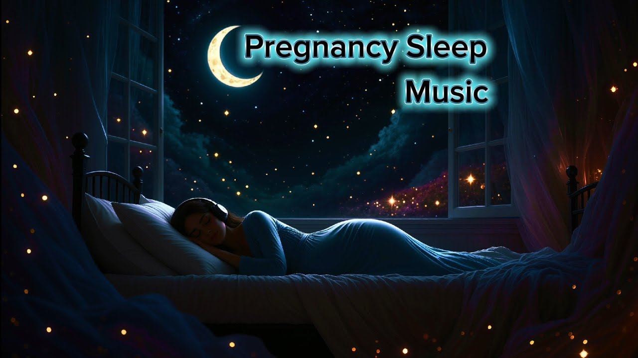 3 Hours Pregnancy Sleep Music 🌙 Deep Relaxing Night Music for Mom & Baby