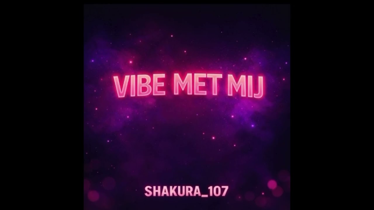 ShakuraJR - VIBE MET MIJ 