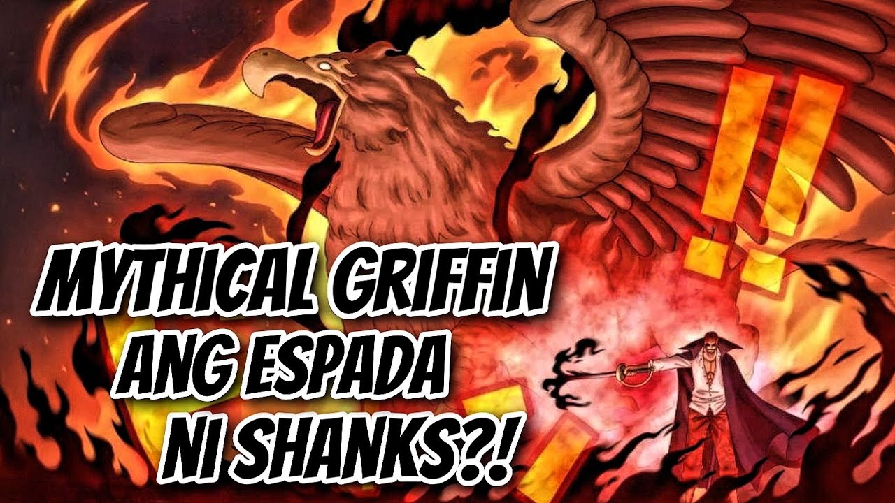 MYTHICAL ZOAN GRIFFIN ANG ESPADA NI SHANKS?!!! | CERBERUS NI SHAMROCK LABAN SA GRIFFIN NI SHANKS?!!!