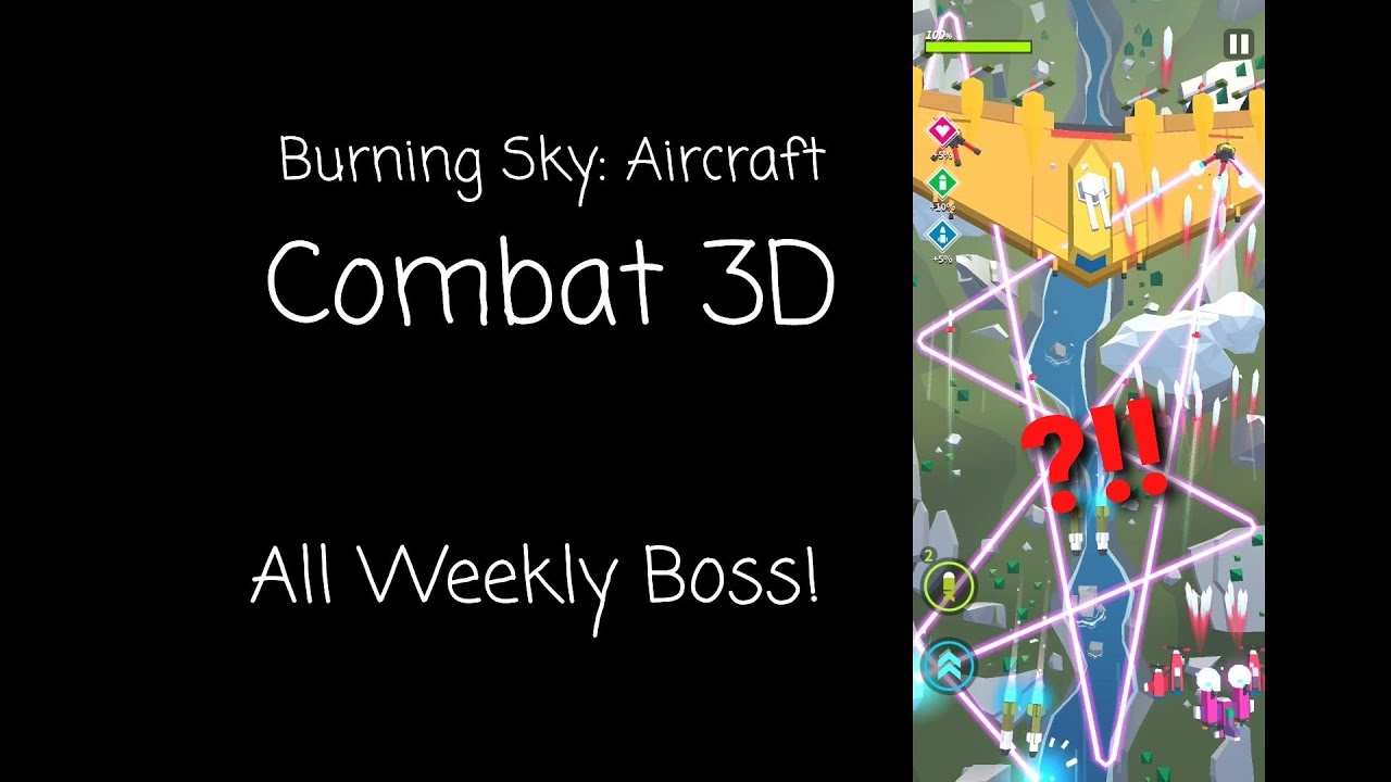 Burning Sky: Aircraft Combat 3D - All Weekly Boss!
