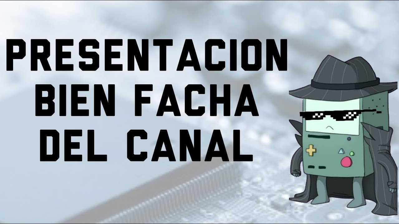 PRESENTACION DEL CANAL | TODO HARDWARE