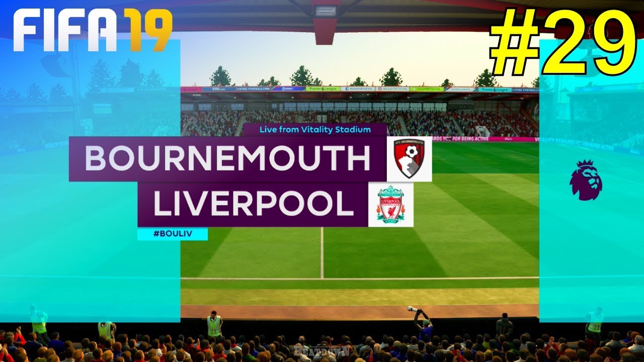 FIFA 19 - Liverpool Career Mode #29: vs. AFC Bournemouth