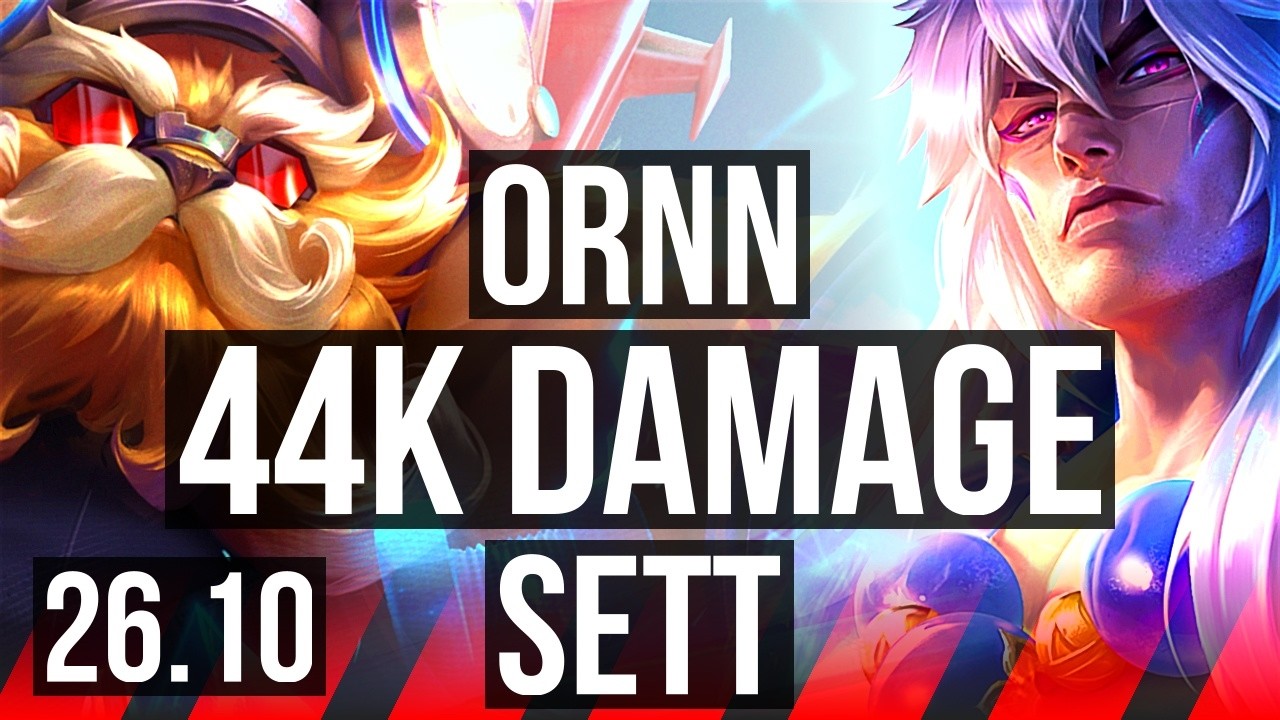 ORNN vs SETT (TOP) | 44K damage | EUW Master | 26.10