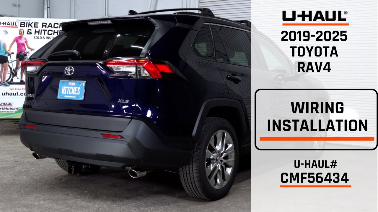 2019-2025 Toyota Rav4 | U-Haul Trailer Wiring Installation