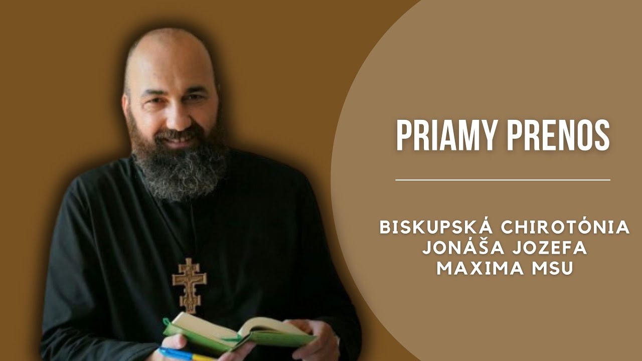 PRIAMY PRENOS BISKUPSKEJ CHIROTÓNIE – Sobota 27. 1. 2024