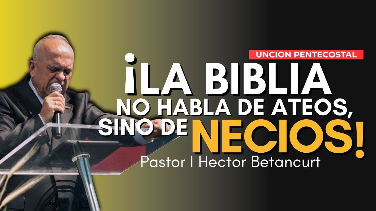 🔥 Atributos de Dios | Pr. Héctor Betancurt | Vicepresidente IPUC #atributosdedios