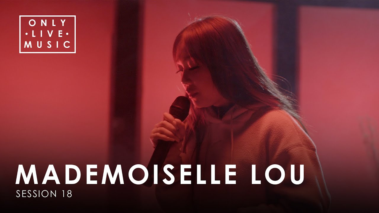 mademoiselle lou - Si tout s'arrête / Netflix & Chill / Jamais (Only Live Music)