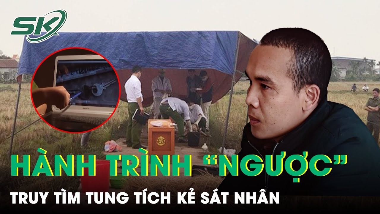 Ghen Tuông Mù Quáng Đến Níu Giữ Không Thành, Người Đàn Ông Sát Hại Bạn Gái Rồi Phi Tang