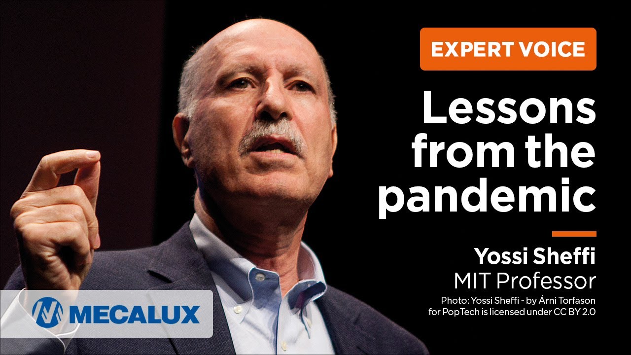 Dr. Yossi Sheffi (MIT Professor): Supply chain lessons from the pandemic