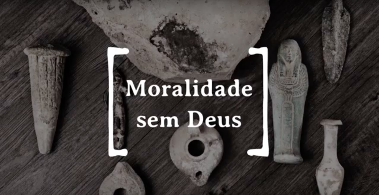 Moralidade sem Deus?