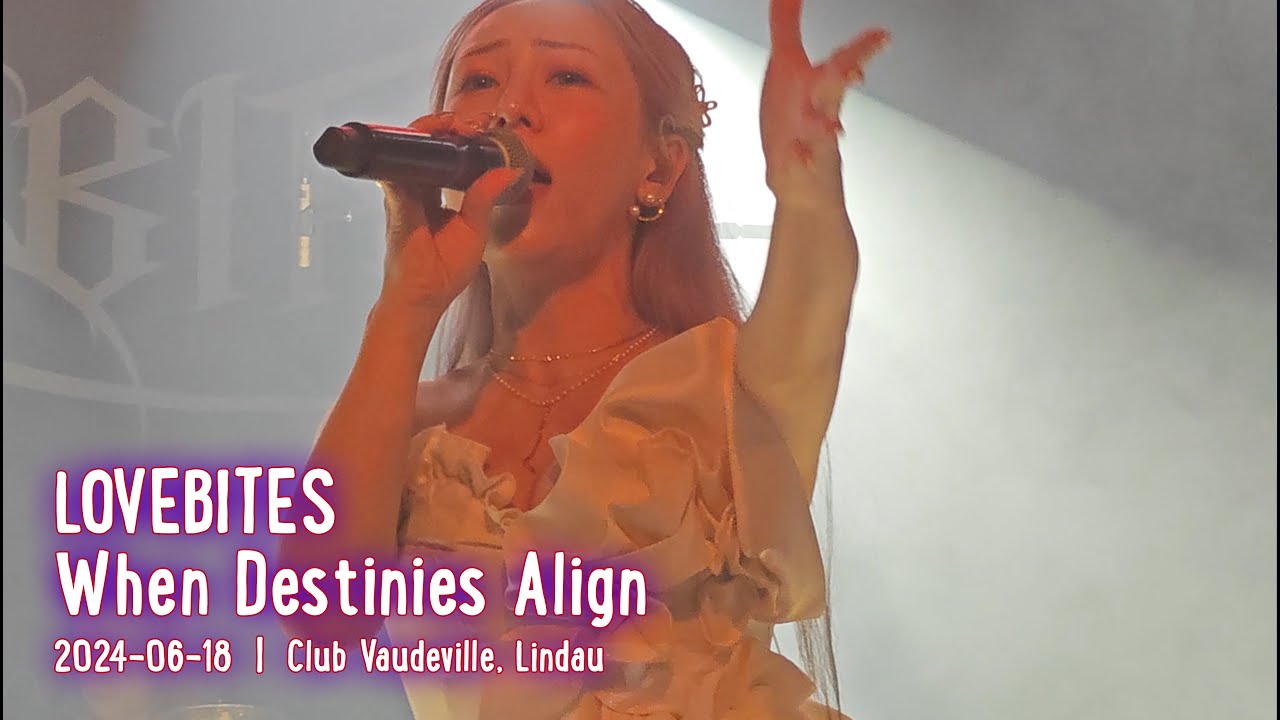 LOVEBITES - When Destinies Align; live @Club Vaudeville, Lindau; 2024-06-18