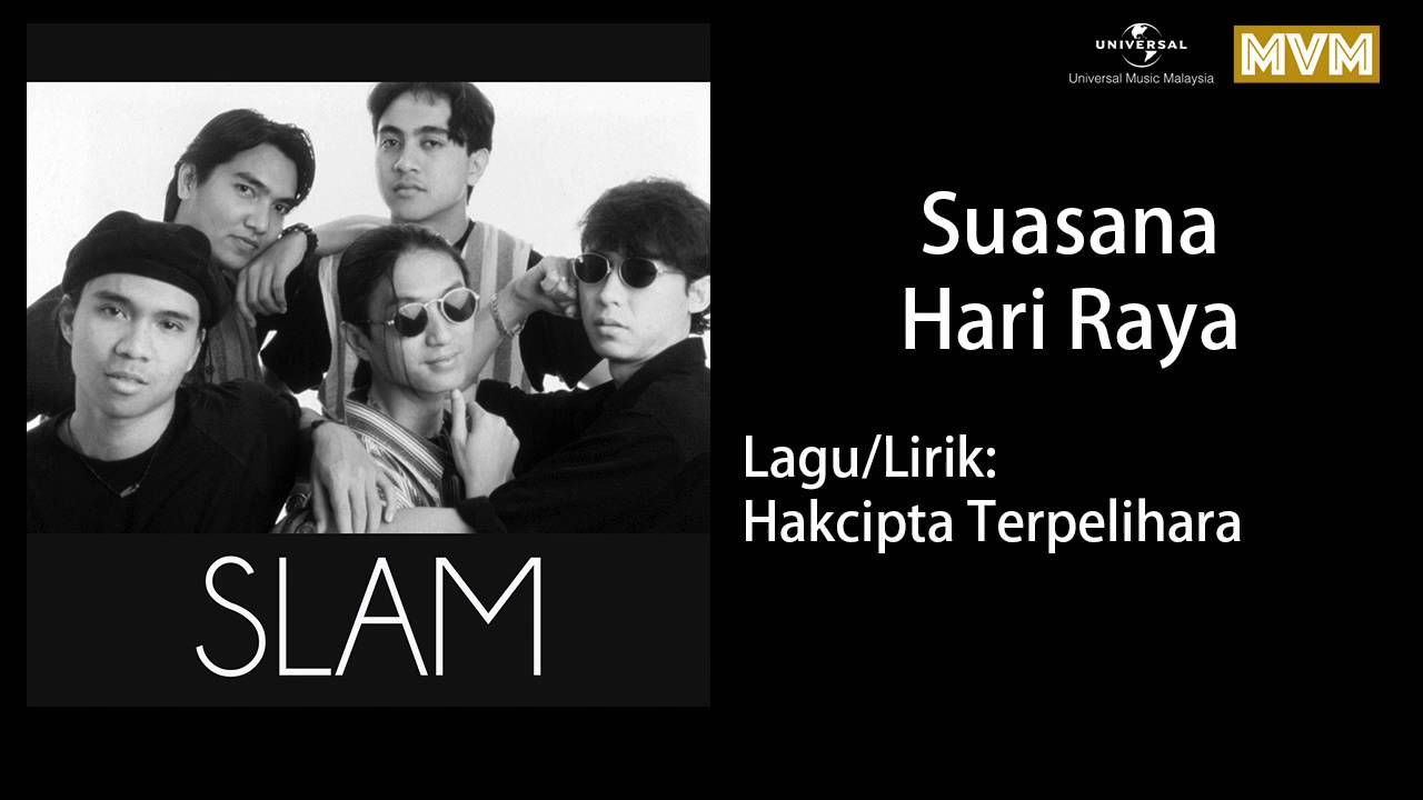 Slam - Suasana Hari Raya (Official Audio)