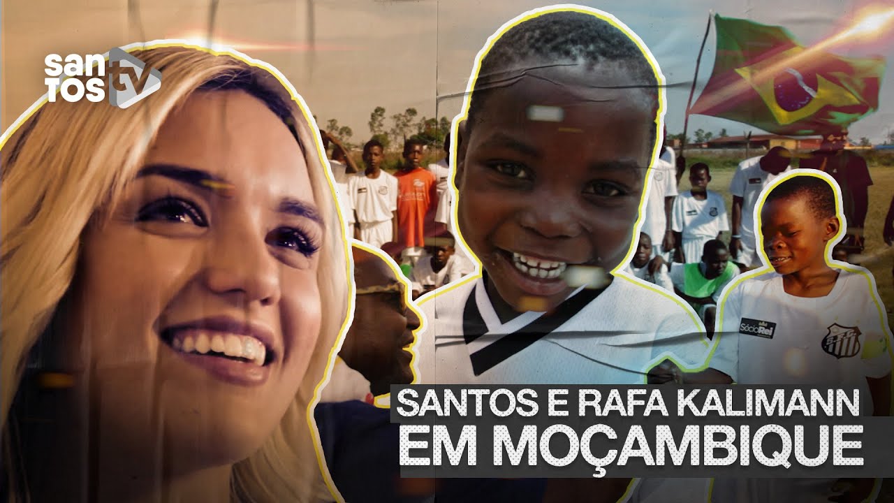 SANTOS E RAFA KALIMANN EM MOÇAMBIQUE