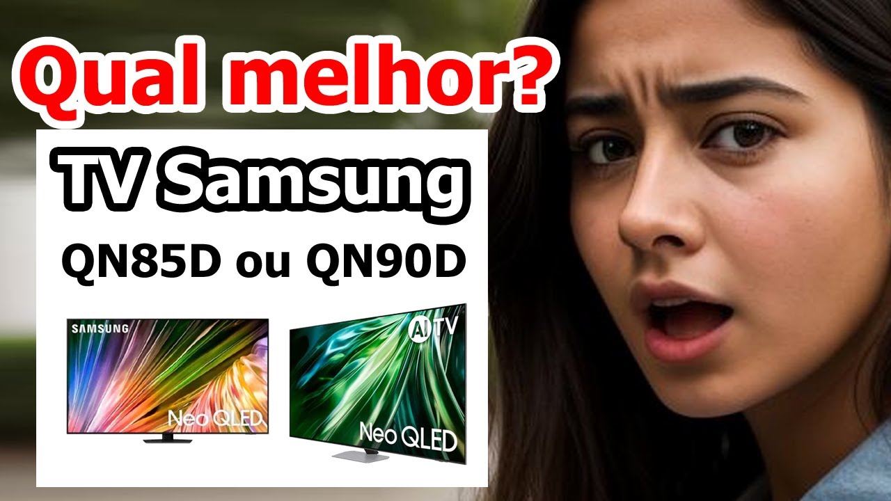 SURPREENDENTE! (inesperado)🔥🔥👉 Qual a melhor TV da Samsung? QN85D ou QN90D?