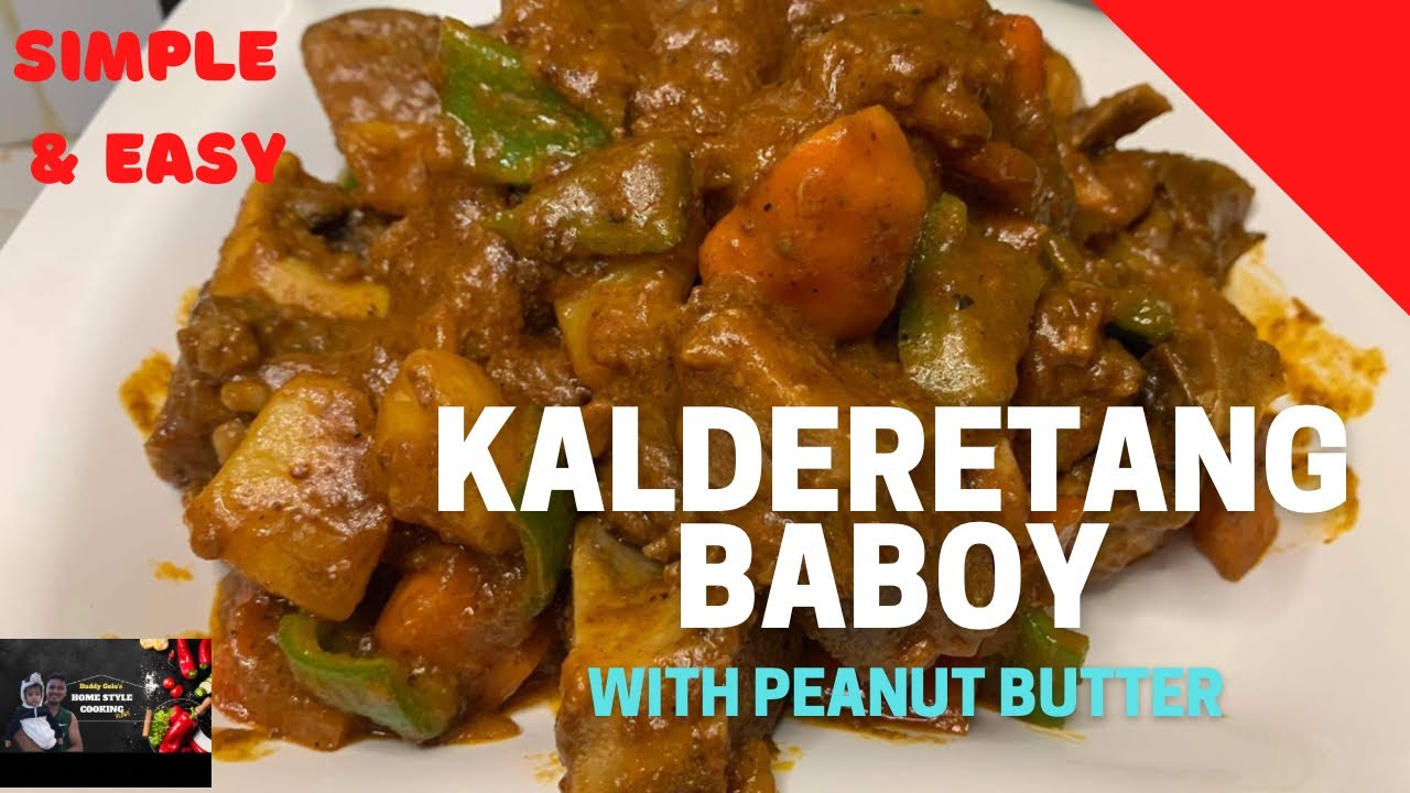 KALDERETANG BABOY with peanut butter | SIMPLE and EASY | DADDY GELO