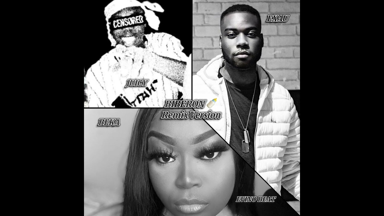 Juicy, Beka & Exau - Biberon version ( Remix By Evino Beat )