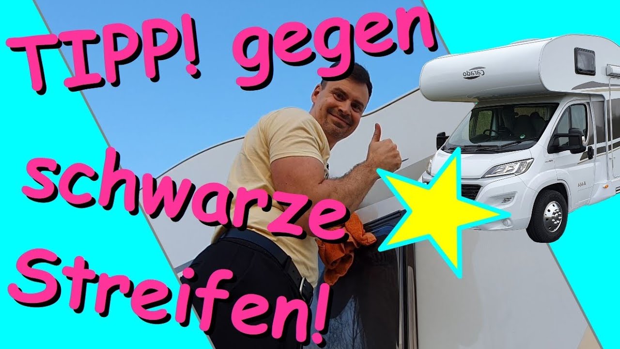 Schwarze Streifen oder vergilbte Leisten am Wohnmobil? TIPP, zum Camper reinigen oder auffrischen!
