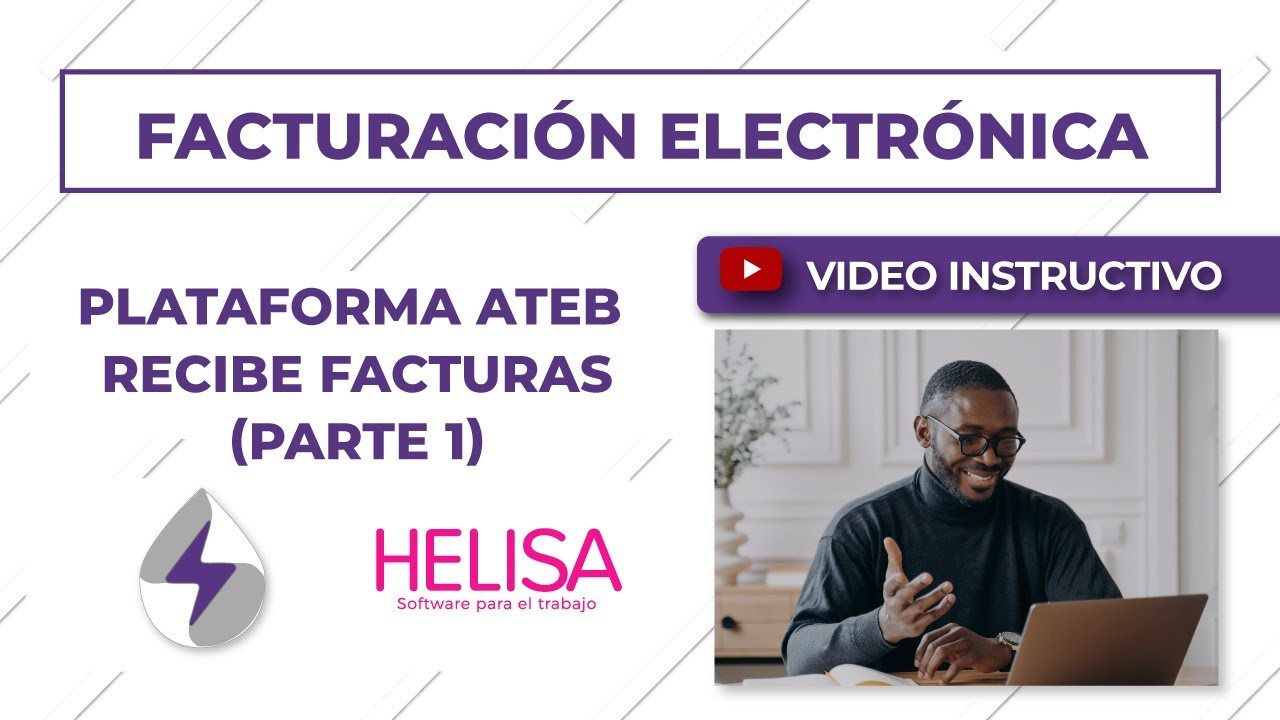 Facturaci&oacute;n Electr&oacute;nica: Plataforma ATEB Recibe Facturas