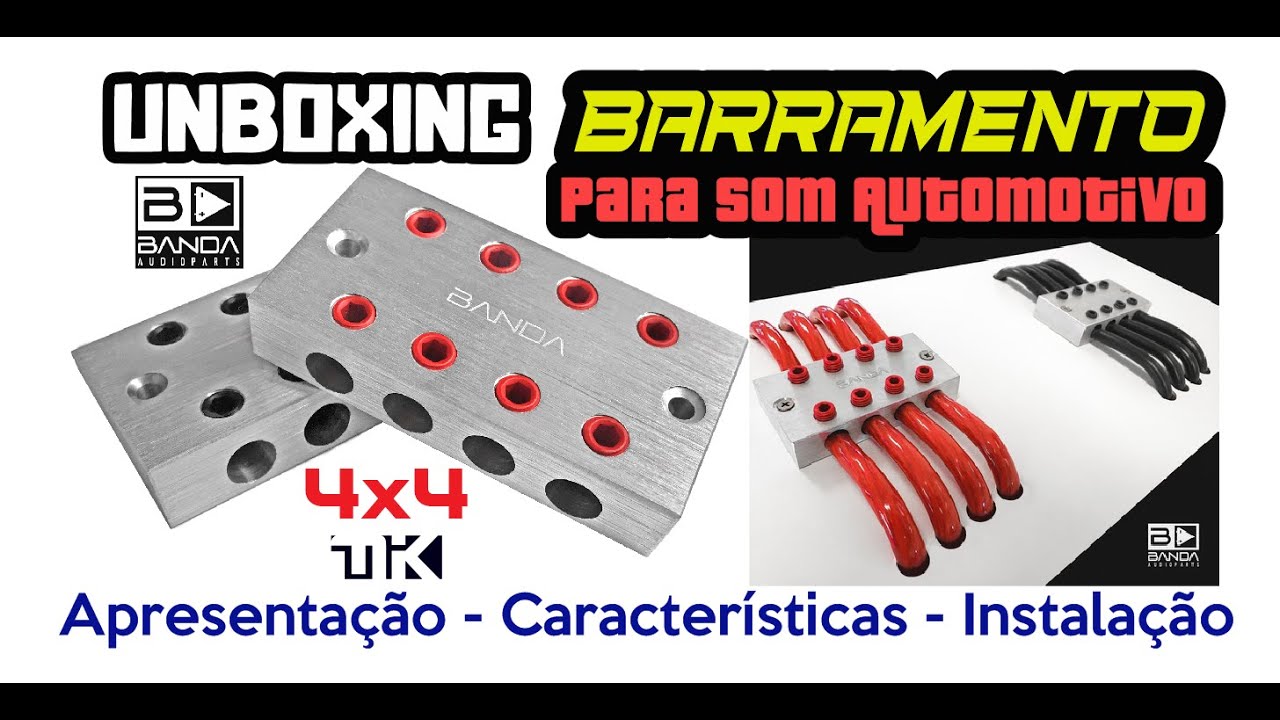 Como usar corretamente Barramento no Som Automotivo? Unboxing BANDA 4x4 de alumínio
