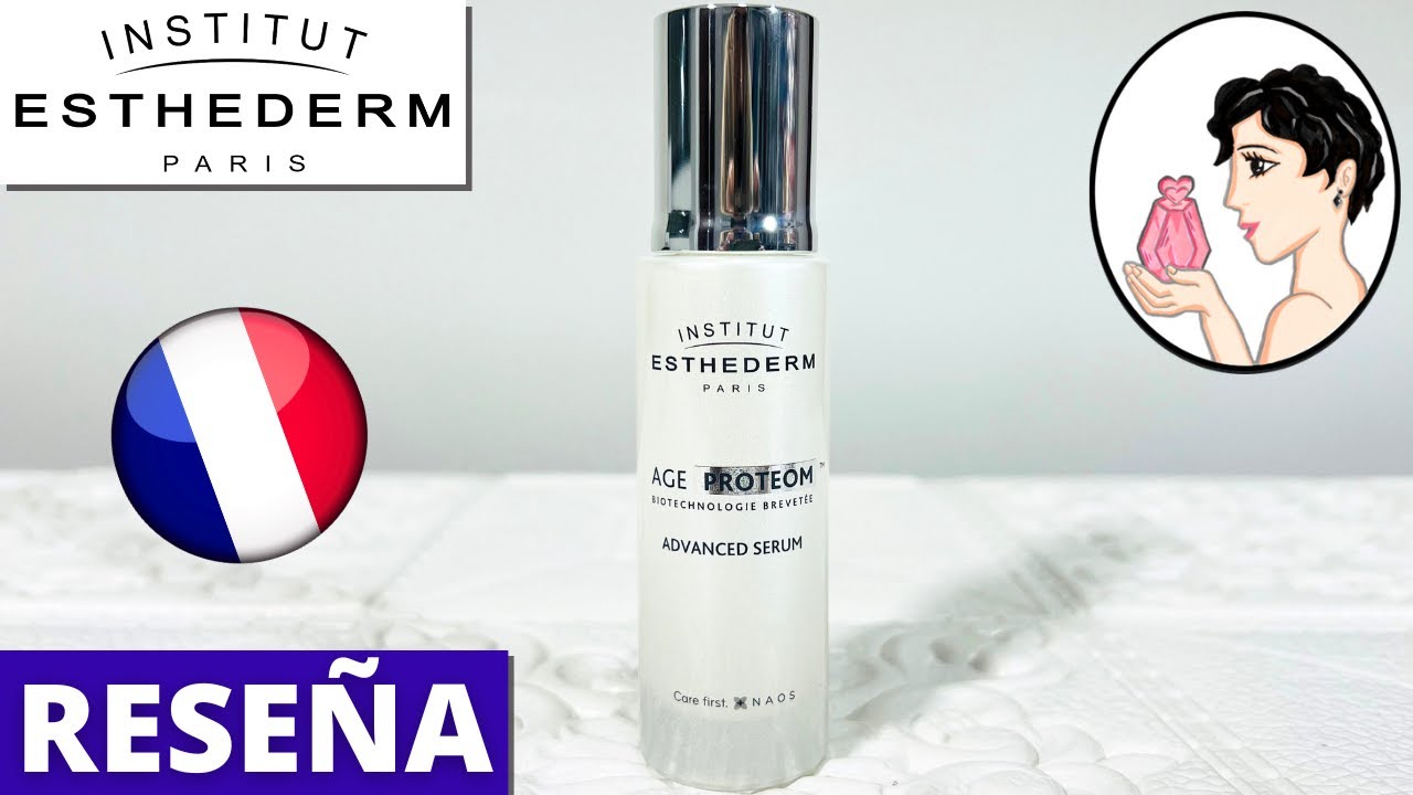 🖤61 SECRETOS de INSTITUT ESTHEDERM AGE PROTEOM Advanced Serum 30ml [Review]✅NAOS Cómo se usa?