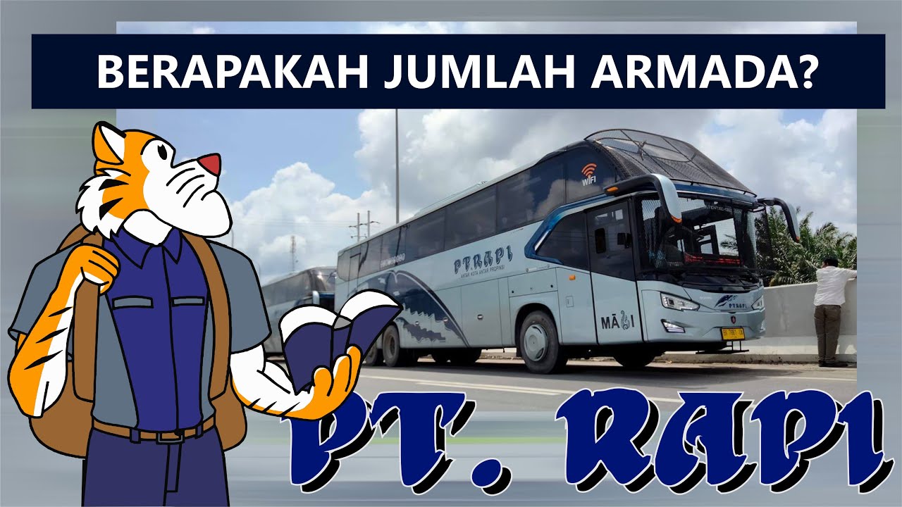 Ternyata Segini Jumlah bus PT RAPI