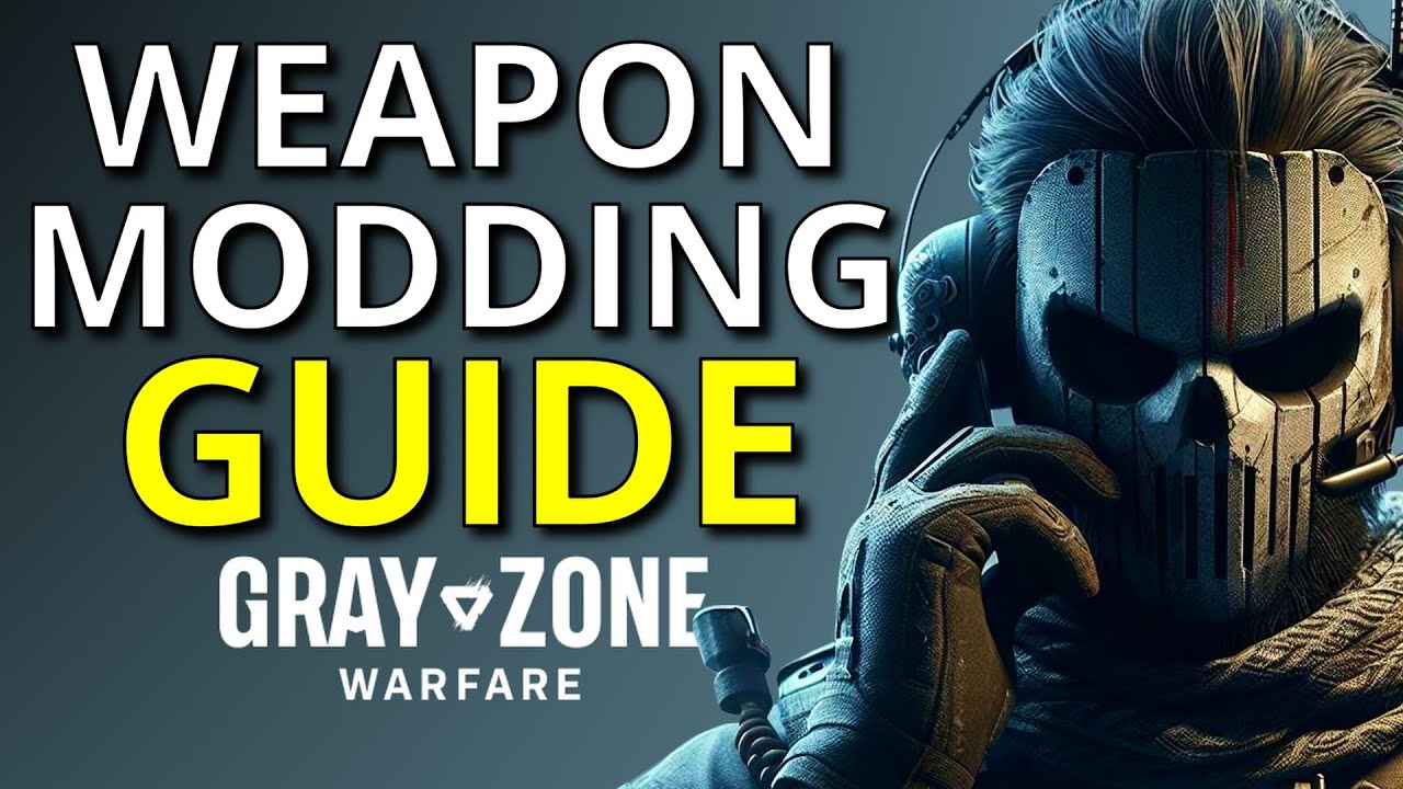 HOW TO MOD WEAPONS IN GRAY ZONE WARFARE (GUIDE #1)