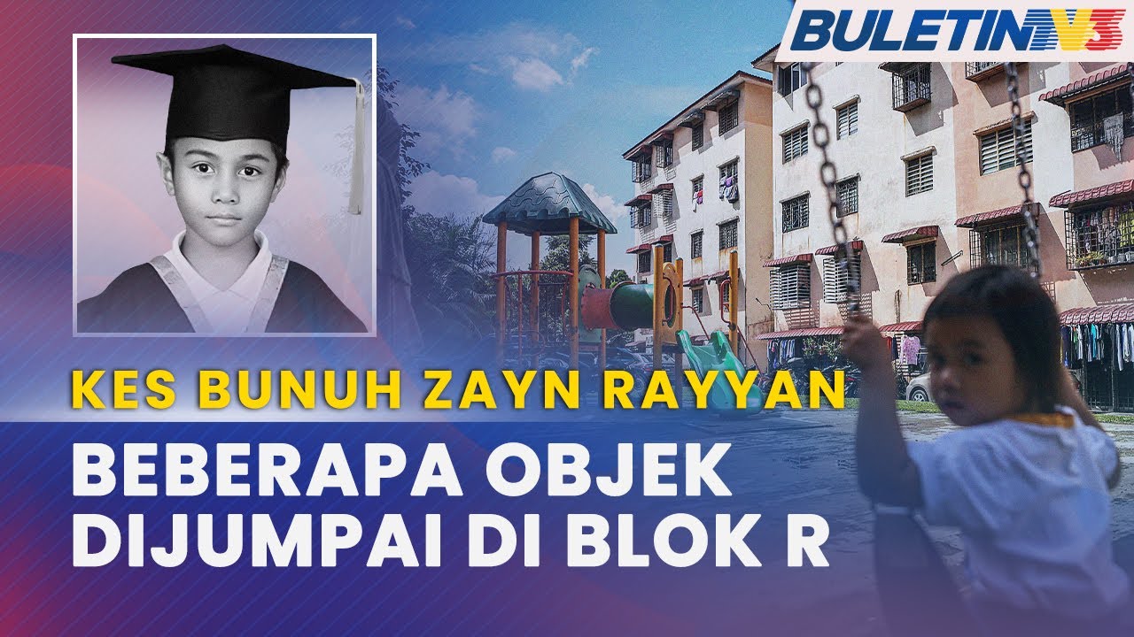 KES BUNUH ZAYN RAYYAN | Lokasi Penemuan Mayat & Blok R Tumpuan Operasi Hari Ketujuh