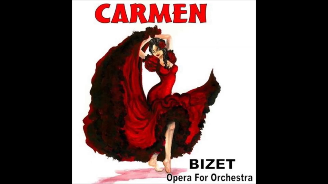 Georges Bizet - CARMEN,  Orchestral Suite