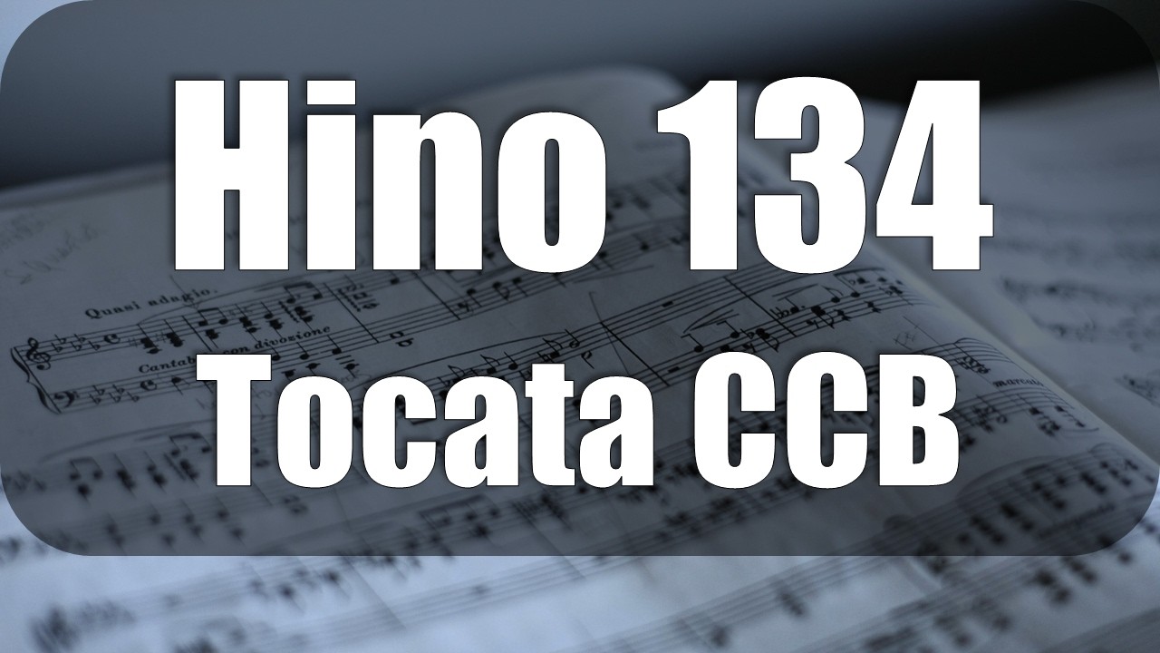 Hino 134 – Tocata | Instrumental Cristão