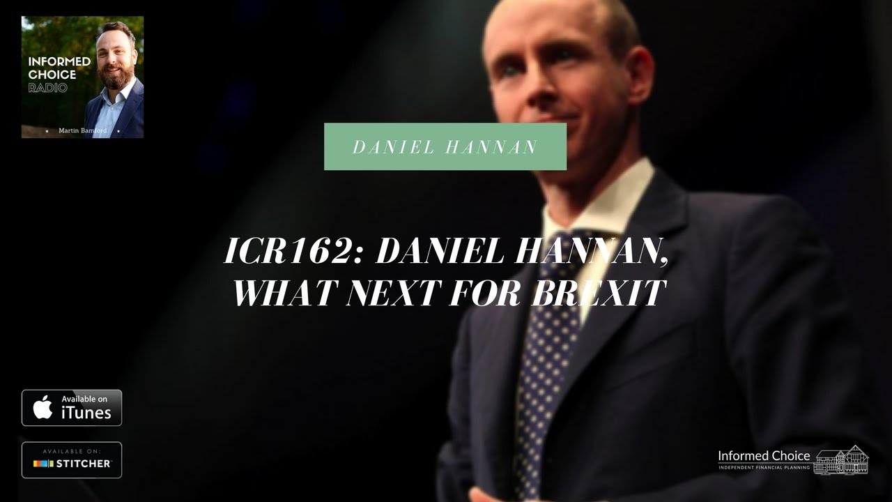 Interview with Daniel Hannan, What Next for Brexit