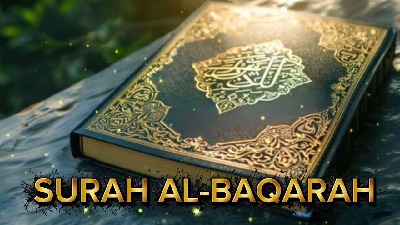 #SURAH AL-BAQARAH#surah al baqarah#surah#youtube#