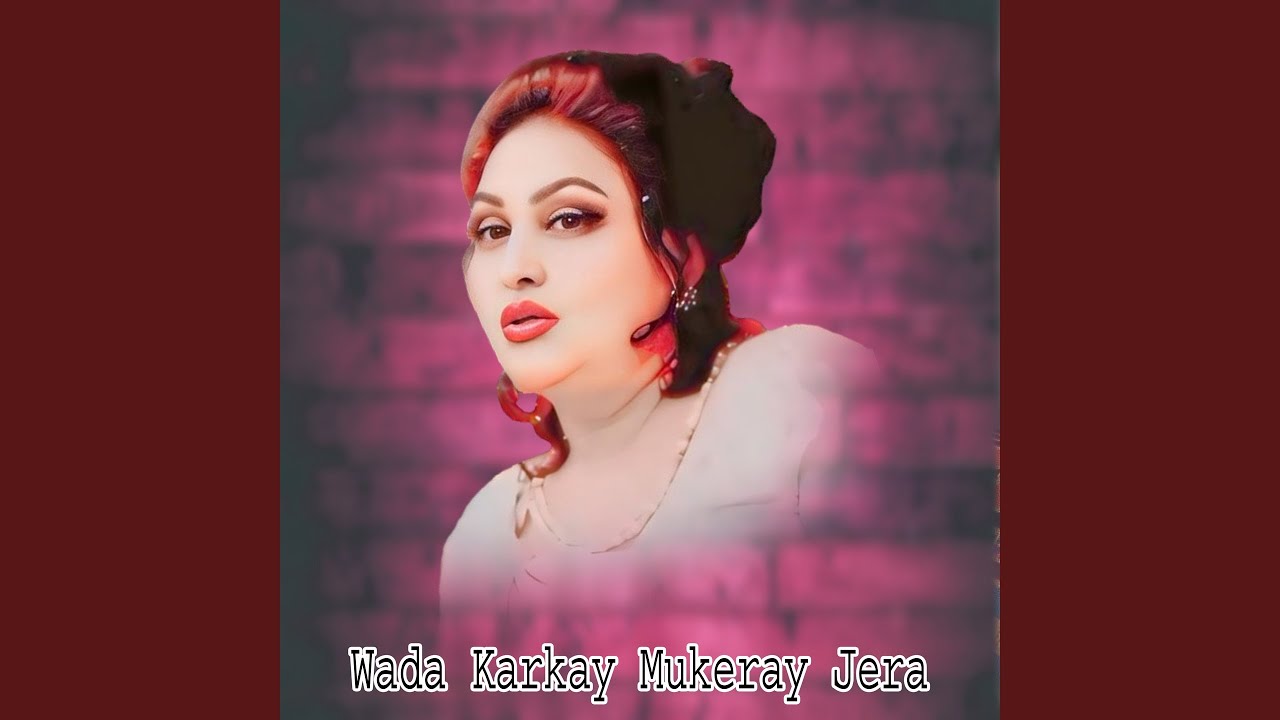 Wada Karkay Mukeray Jera