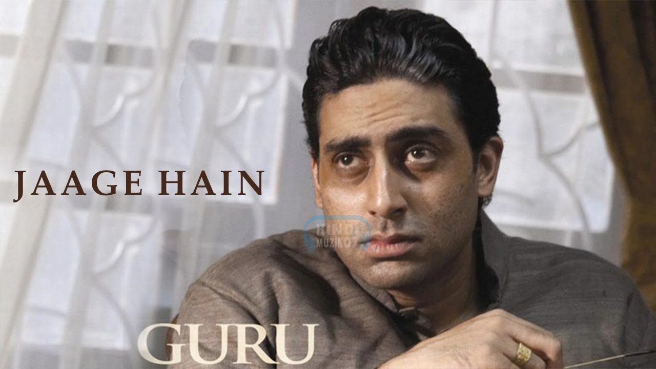 Jaage Hai | Guru | A. R. Rahman