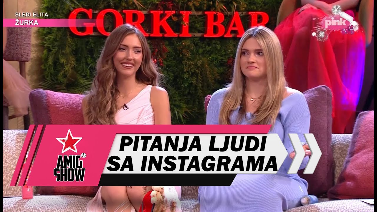 Pitanja ljudi sa instagrama - Nika i Atina (AmiG Show S18)