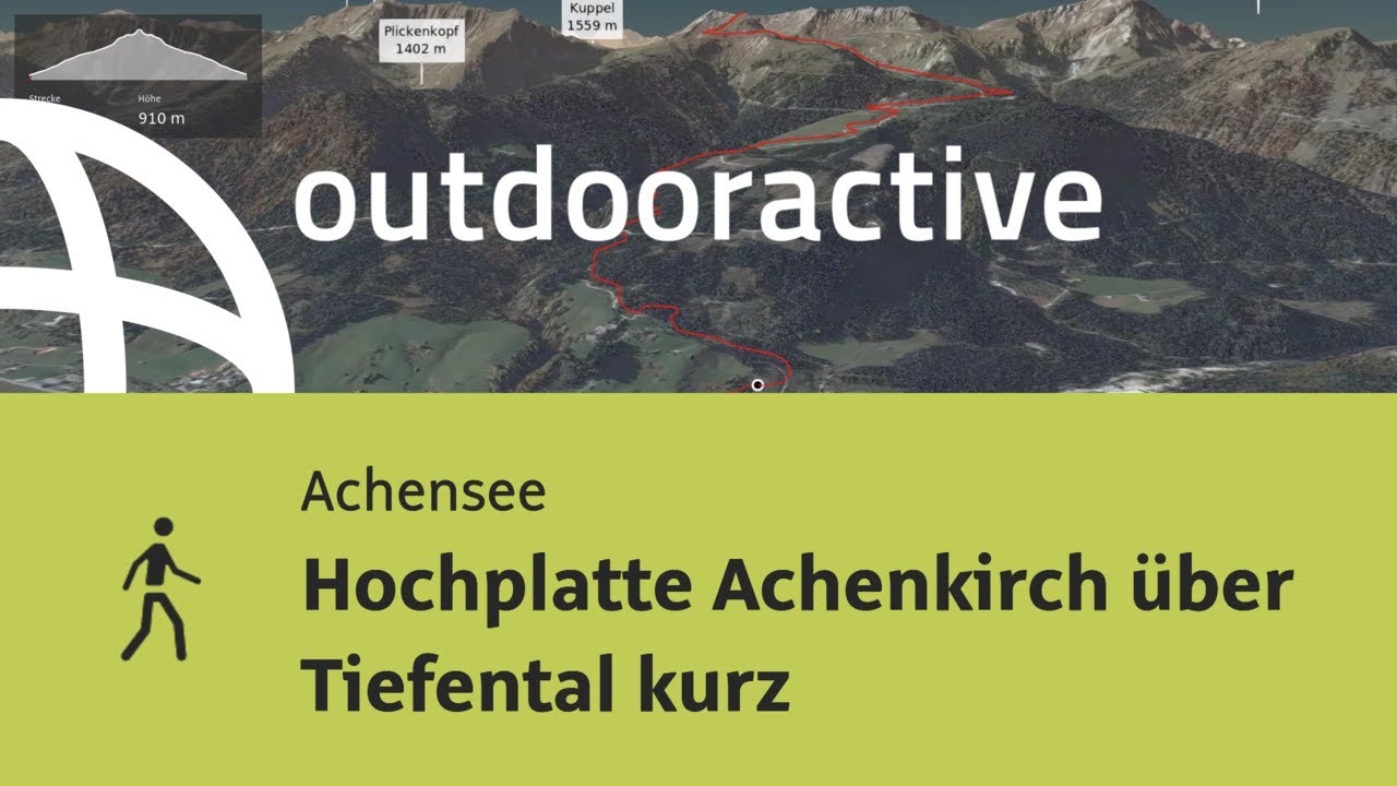 Wanderung am Achensee: Hochplatte Achenkirch &uuml;ber Tiefental kurz