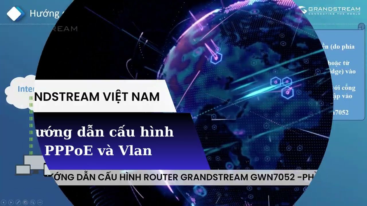 HƯỚNG DẪN CẤU H&Igrave;NH QUAY PPPoE V&Agrave; CẤU H&Igrave;NH VLAN TR&Ecirc;N ROUTER GRANDSTREAM GWN7052 - PHẦN 1