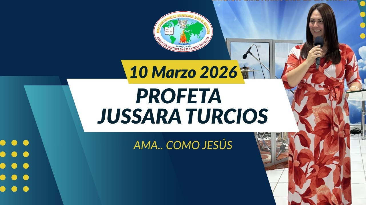 Profeta Jussara Turcios || 10 de Marzo del 2026 || MEIADA HN