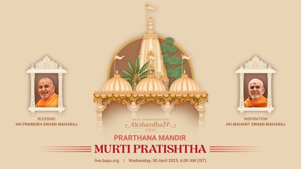 Prarthana Mandir Murti Pratishtha Mahotsav, Kanad, Surat, India 30 Apr 2025 6:00 am IST