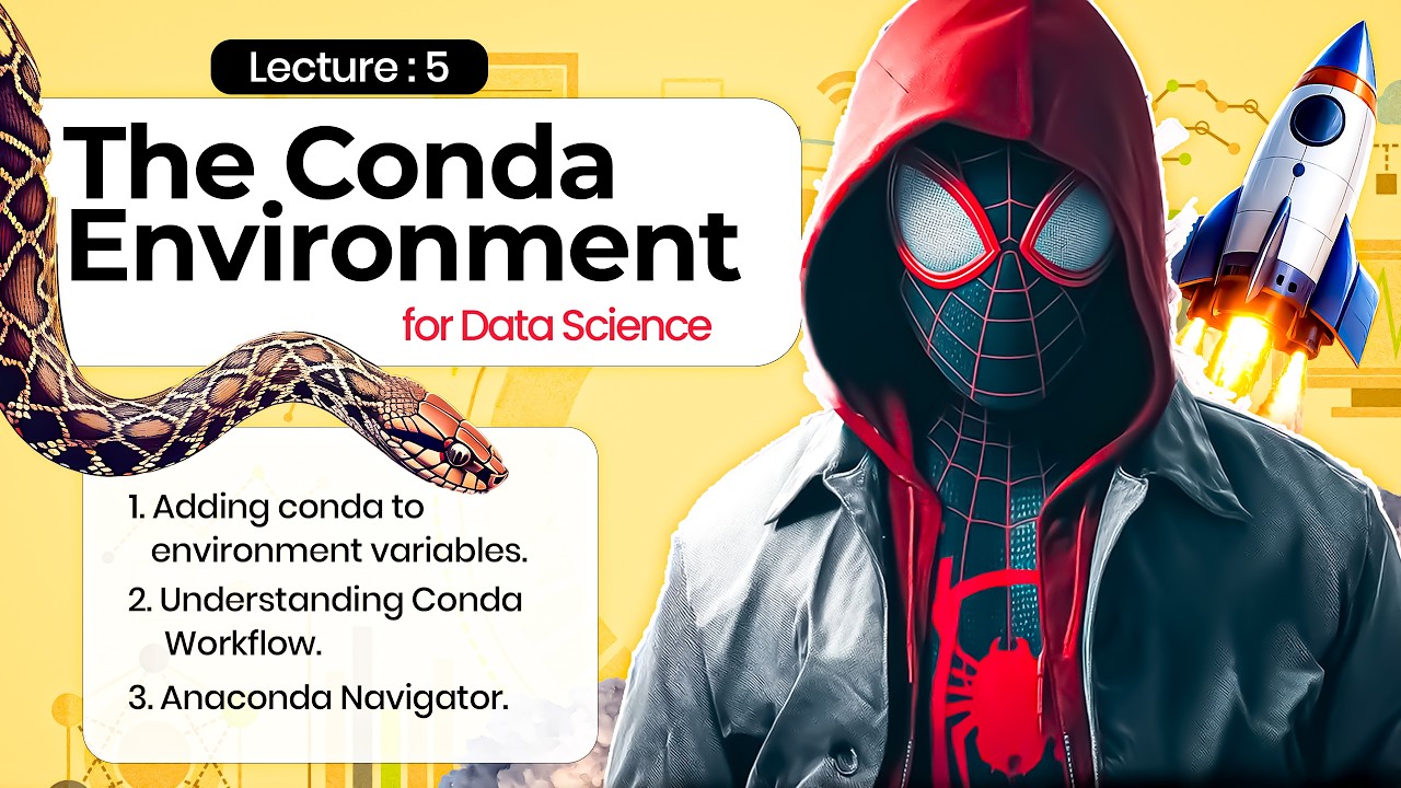 The Conda Workflow | Environment Variables & Anaconda Navigator | Lecture 5