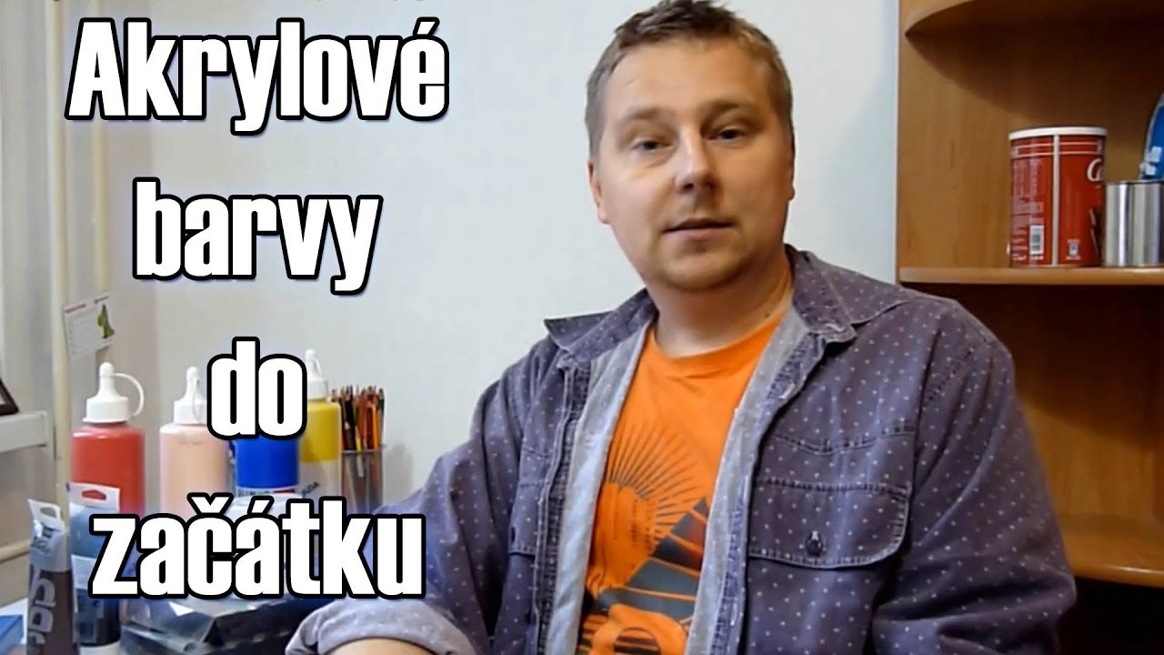 Akrylové barvy do začátku