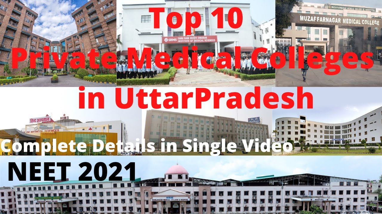Top 10 Private Medical Colleges in Uttar Pradesh || NEET 2021 || Complete Details || Caring Doctor