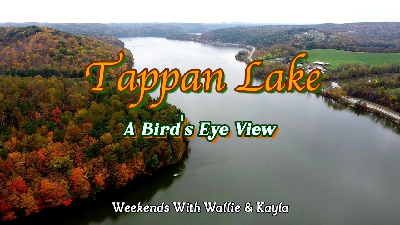 Tappan Lake *A Bird's Eye View* - Weekends With Wallie & Kayla Ep. 67