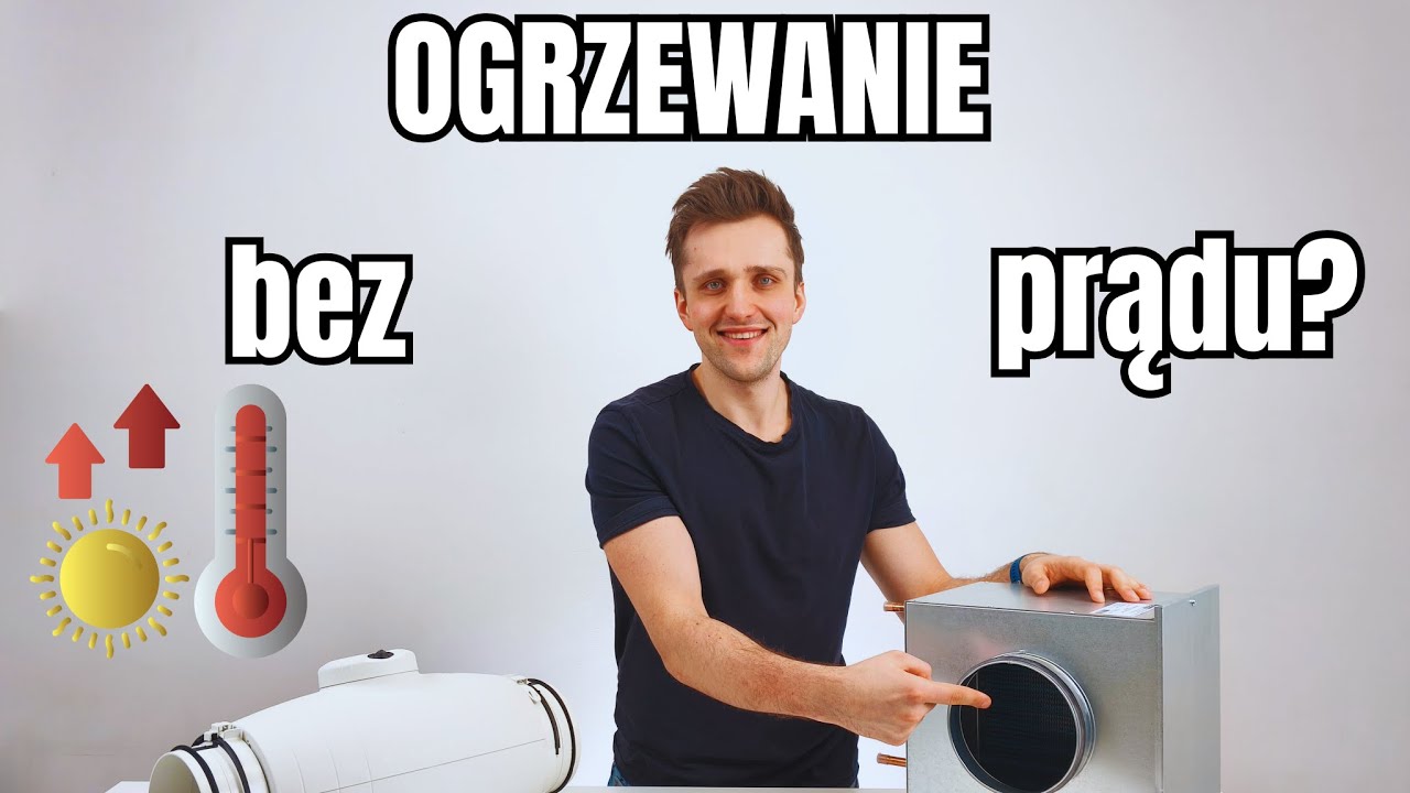 Ogrzewanie bez prądu? Jak działa nagrzewnica wodna kanałowa HDW | SYSTERM