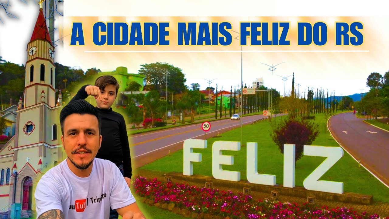 A CIDADE MAIS FELIZ DO RIO GRANDE DO SUL | FELIZ RS | SERRA GAÚCHA