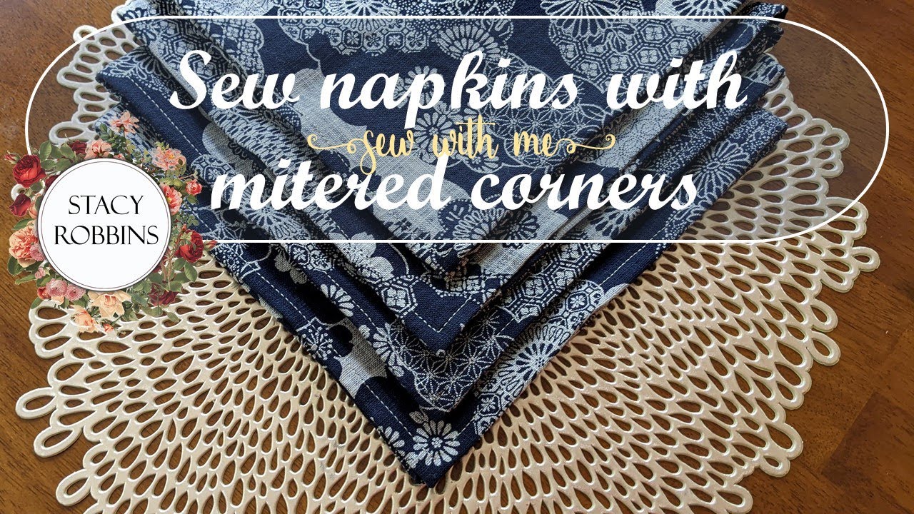 Napkins With Mitered Corners ~ Sew With Me