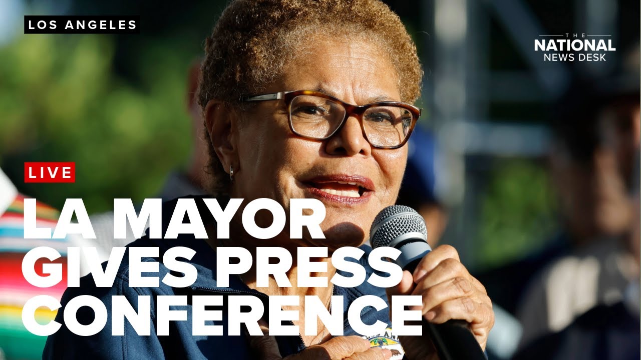 Los Angeles Mayor Karen Bass's press conference on the ongoing riots