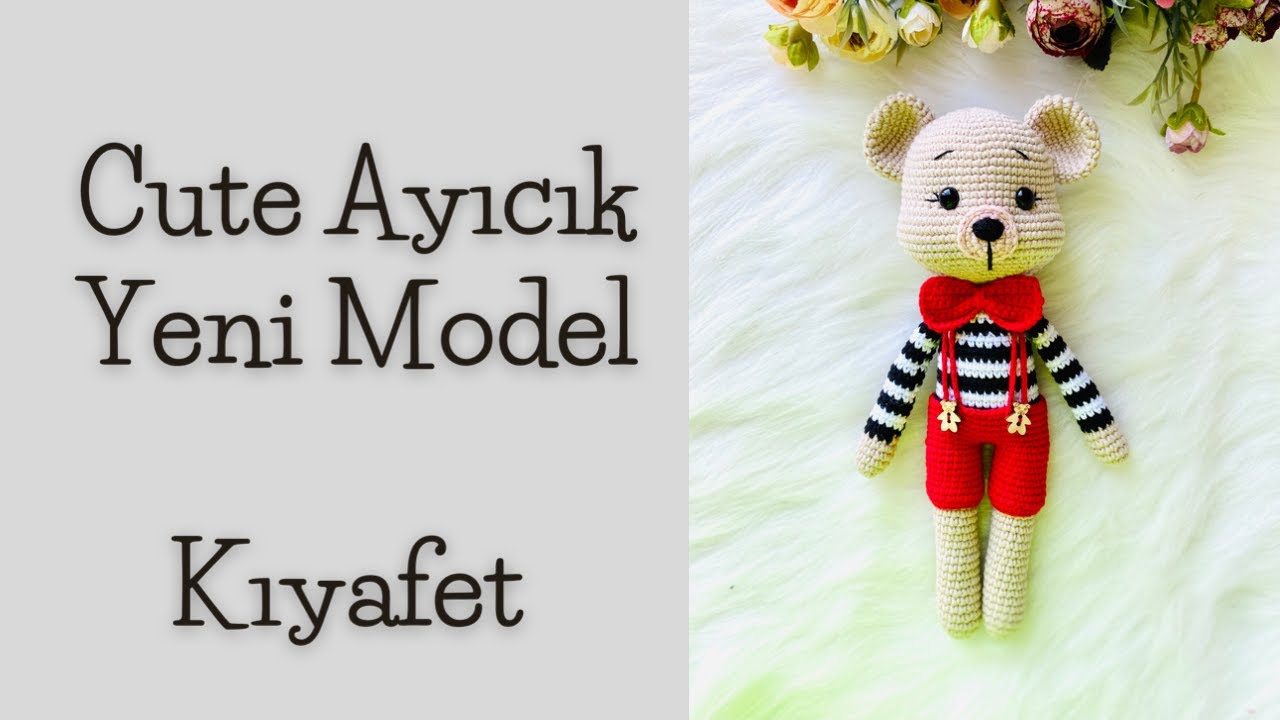 71 #Amigurumi Cute Ayıcık Yeni Model Kıyafet #amigurumikıyafet#amigurumişort#amigurumiaskılısort