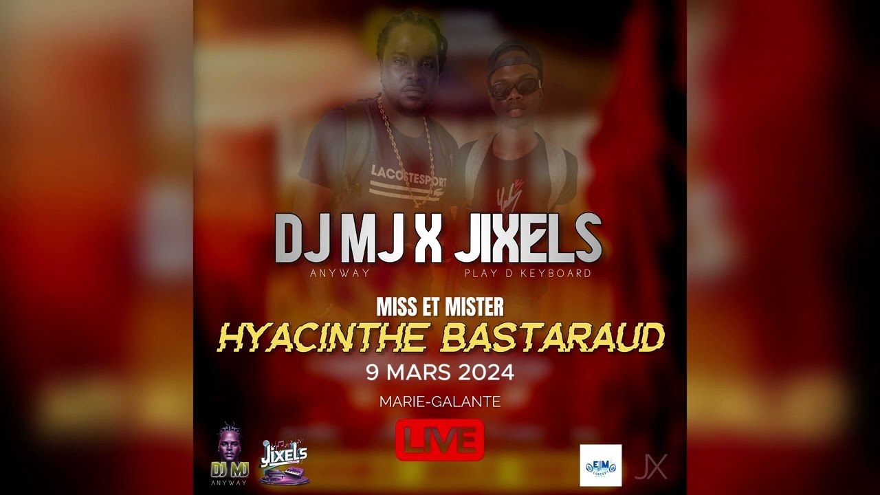 DJ MJ X JIXELS 🎹 - BOUYON LIVE MARIE-GALANTE (9/03/2024)